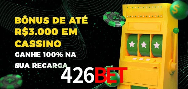 426bet melhor bônus de depósito